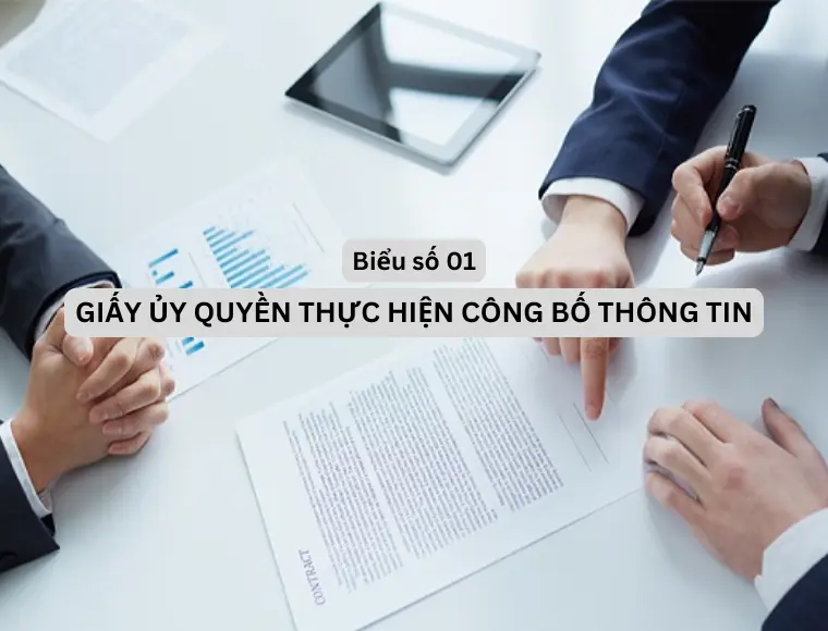 Biểu số 01 Giấy ủy quyền thực hiện công bố thông tin