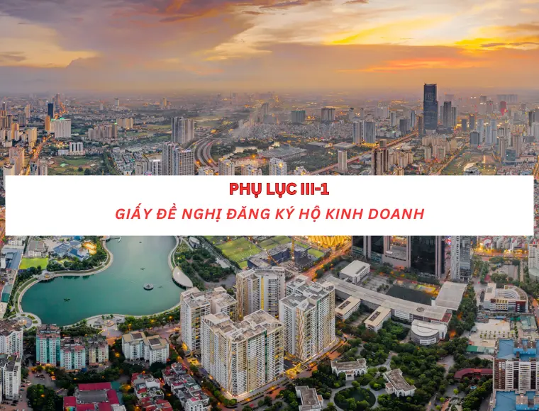 Phụ lục III-1 Giấy đề nghị đăng ký hộ kinh doanh