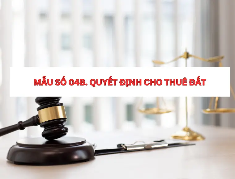 Mẫu Số 04b. Quyết Định Cho Thuê Đất