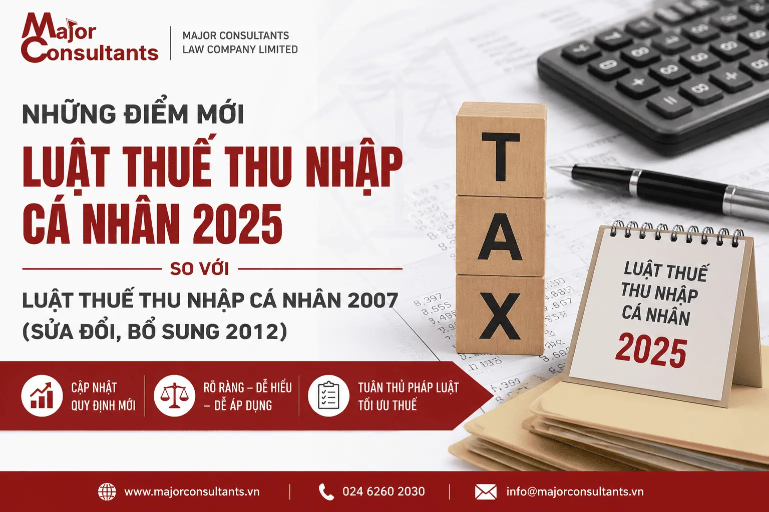 NHỮNG ĐIỂM MỚI CỦA LUẬT THUẾ THU NHẬP CÁ NHÂN NĂM 2025 SO VỚI LUẬT THUẾ THU NHẬP CÁ NHÂN NĂM 2007 (SỬA ĐỔI, BỔ SUNG NĂM 2012)