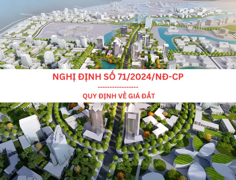 Nghị Định Số 71/2024/NĐ-CP Ngày 27 Tháng 6 Năm 2024 Quy Định Về Giá Đất