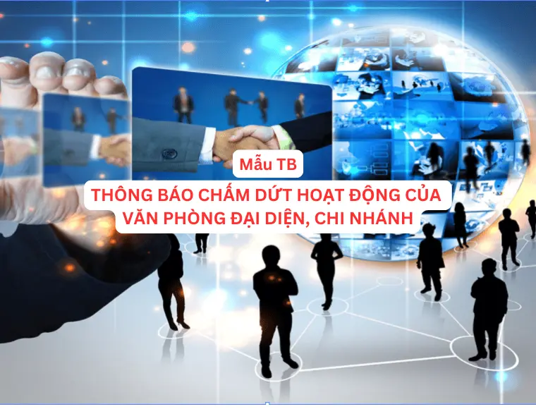 Mẫu TB Thông báo chấm dứt hoạt động của văn phòng đại diện, chi nhánh