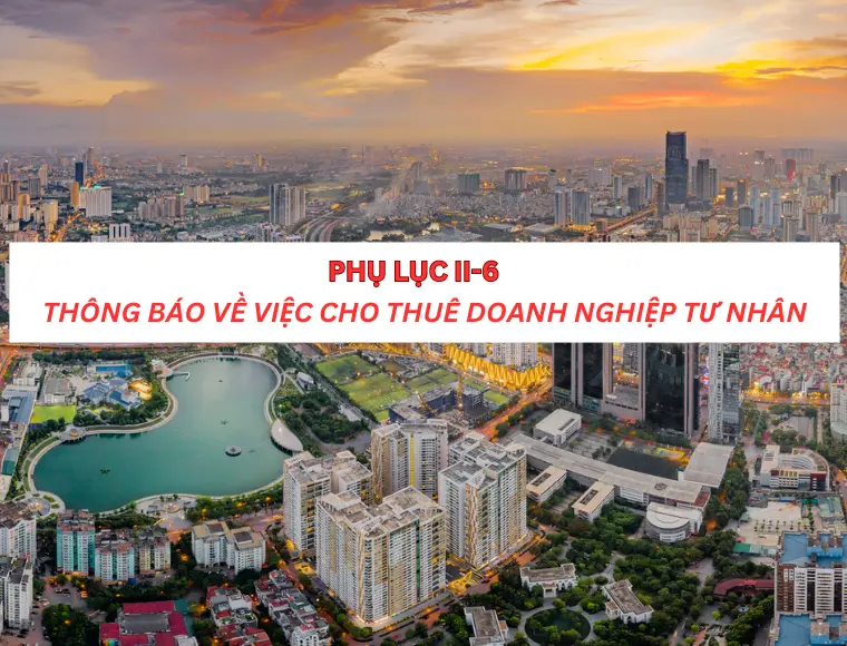 Phụ lục II-6 Thông báo về việc cho thuê doanh nghiệp tư nhân