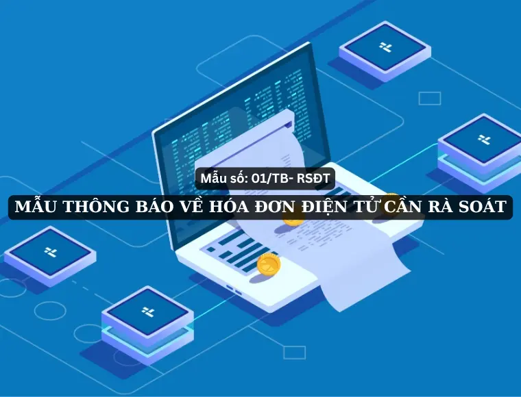 Mẫu Số 01/TB-RSĐT: Thông Báo Về Hóa Đơn Điện Tử Cần Rà Soát