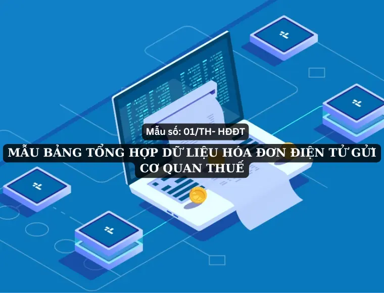 Mẫu Số 01/TH-HĐĐT Bảng Tổng Hợp Dữ Liệu Hóa Đơn Điện Tử