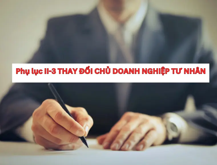 Phụ Lục II-3 Thay Đổi Chủ Doanh Nghiệp Tư Nhân