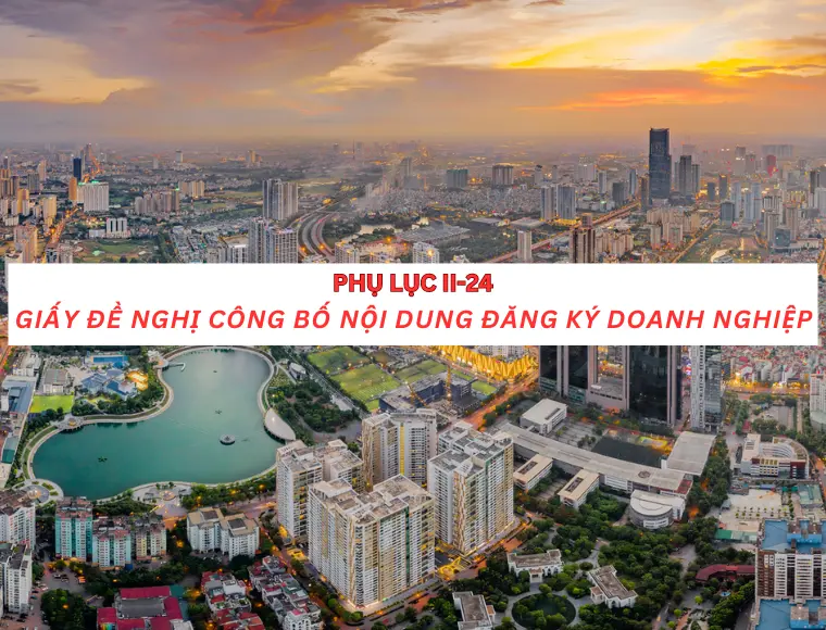 Phụ lục II-24 Giấy đề nghị công bố nội dung đăng ký doanh nghiệp