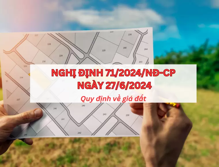 Nghị Định 71/2024/NĐ-CP Quy Định Về Giá Đất