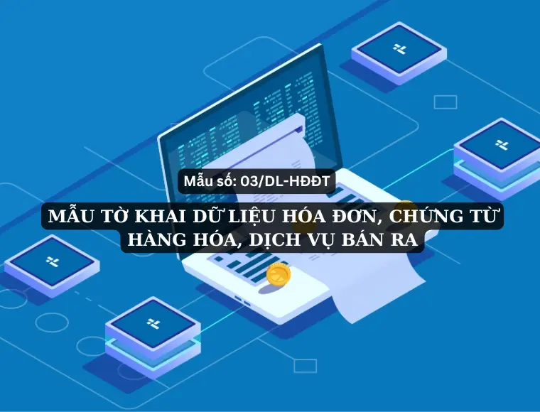 Mẫu Số 03/DL-HĐĐT Tờ Khai Dữ Liệu Hóa Đơn, Chứng Từ Hàng Hóa, Dịch Vụ Bán Ra