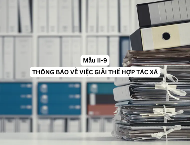 Mẫu II-9 Thông báo về việc giải thể hợp tác xã