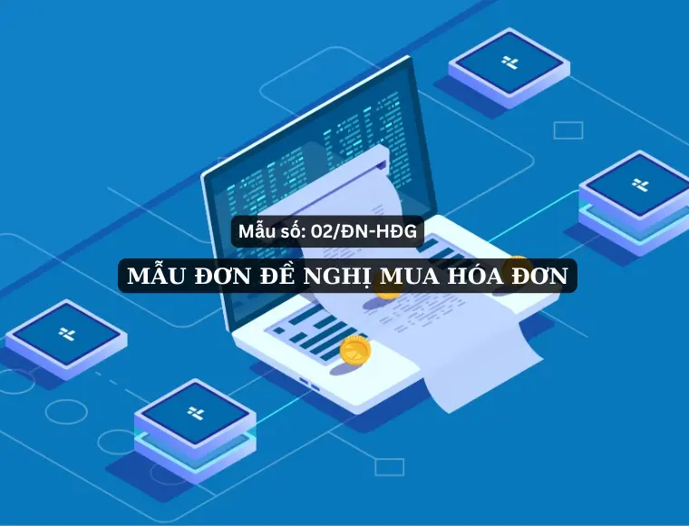 Mẫu Số 02/ĐN-HĐG Đơn Đề Nghị Mua Hóa Đơn