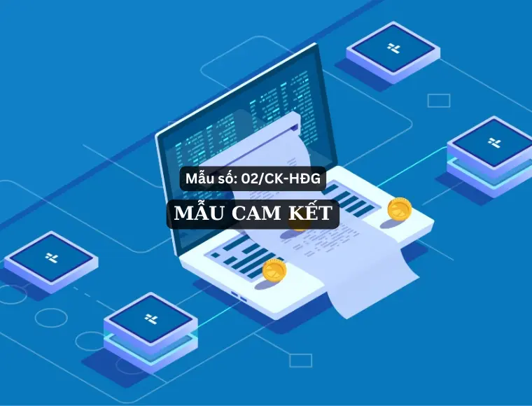 Mẫu Số 02/CK-HĐG Cam Kết