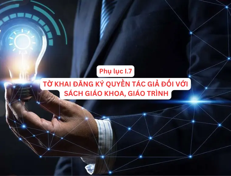 Phụ Lục I.7 Tờ Khai Đăng Ký Quyền Tác Giả Đối Với Sách Giáo Khoa, Giáo Trình