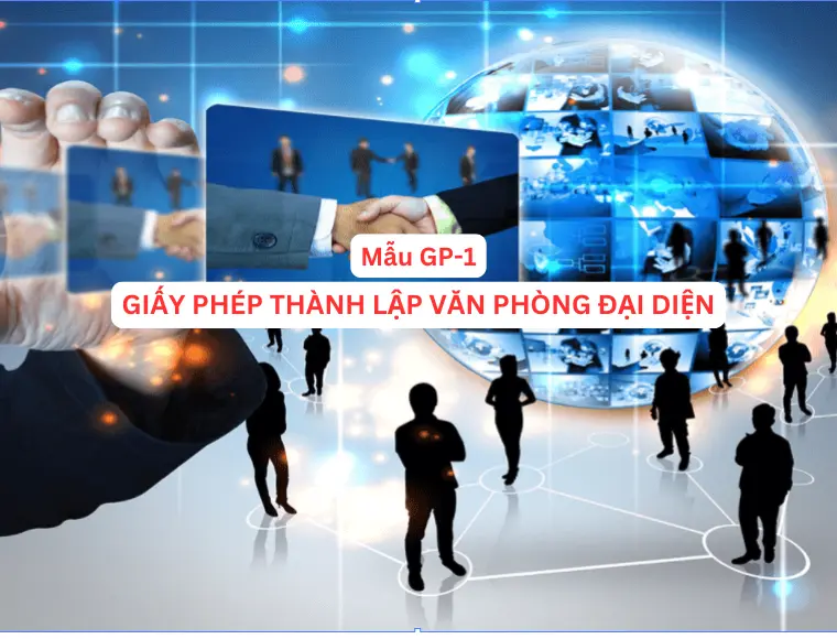 Mẫu GP-1 Giấy phép thành lập văn phòng đại diện