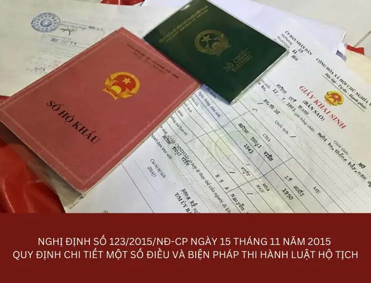 Nghị Định Số 123/2015/NĐ-CP Ngày 15 Tháng 11 Năm 2015 Quy Định Chi Tiết Một Số Điều Và Biện Pháp Thi Hành Luật Hộ Tịch