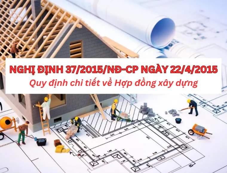 Nghị Định 37/2015/NĐ-CP Ngày 22/4/2015