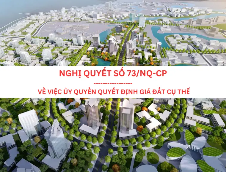 Nghị Quyết Số 73/NĐ-CP Ngày 6 Tháng 5 Năm 2023 Về Việc Ủy Quyền Quyết Định Giá Đất Cụ Thể
