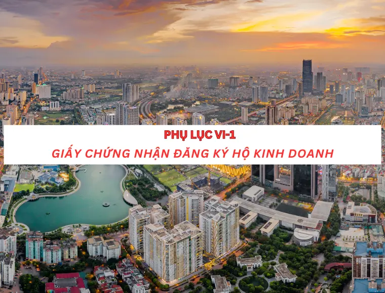Phụ Lục VI-1 Giấy Chứng Nhận Đăng Ký Hộ Kinh Doanh