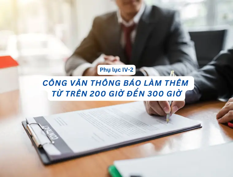 Phụ Lục IV.2 Công Văn Thông Báo Làm Thêm Từ Trên 200 Giờ Đến 300 Giờ