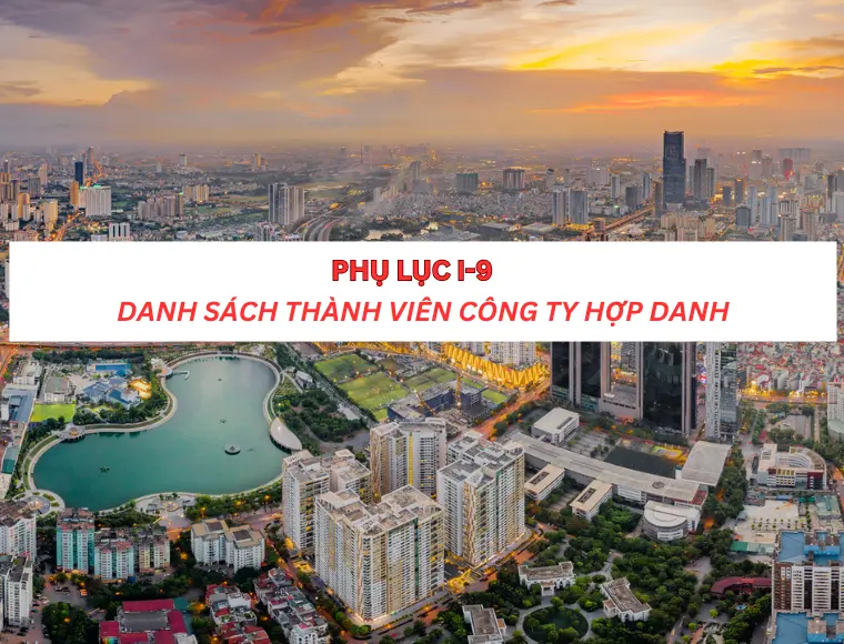 Phụ lục I-9 Danh sách thành viên công ty hợp danh